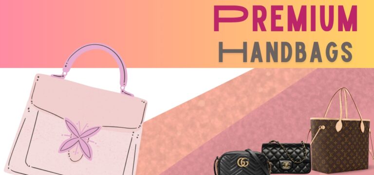 Premium Handbags